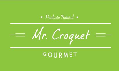  MR. CROQUET GOURMET